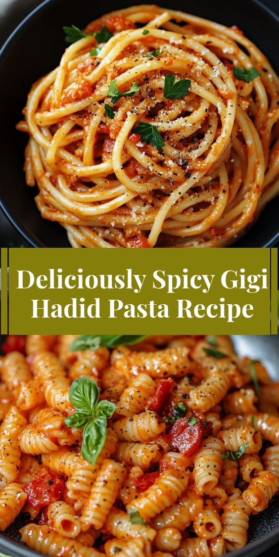 Deliciously-Spicy-Gigi-Hadid-Pasta-Recipe.webp